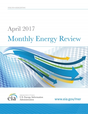 EIA: Monthly Energy Review - April 2017 - eng (pdf)