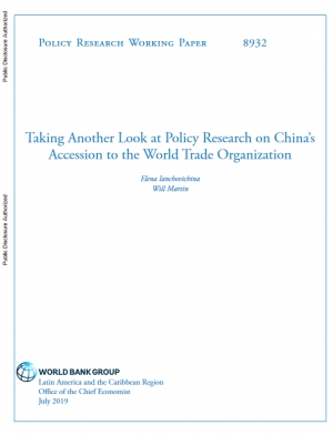 World Bank: Taking Another Look at Policy Research on China&#039;s Accession to the World Trade Organization - July 2019 - eng (pdf)