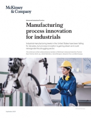 McKinsey: Manufacturing process innovation for industrials - September 2021 - en (pdf)