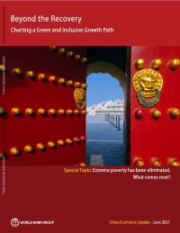 World Bank: China Economic Update: Beyond the Recovery - Charting a Green and Inclusive Growth Path - June 2021 - eng (pdf)