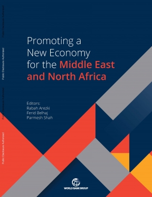 World Bank: Promoting a New Economy for the Middle East and North Africa - June 2019 - eng (pdf)