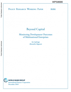 World Bank: Beyond Capital: Monitoring Development Outcomes of Multinational Enterprises - December 2018 - eng (pdf)