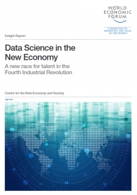 WEF: Data Science in the New Economy: A new race for talent in the Fourth Industrial Revolution - July 2019 - eng (pdf)