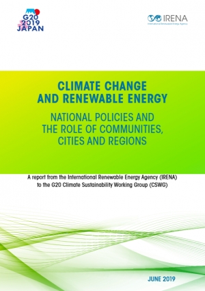 IRENA: Climate change and renewable energy: National policies and the role of communities, cities and regions - June 2019 - eng (pdf)