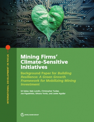 World Bank: Mining Firms&#039; Climate-Sensitive Initiatives - April 2019 - eng (pdf)