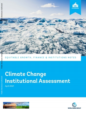 World Bank: Climate Change Institutional Assessment - April 2021 - eng (pdf)