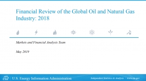 EIA: Financial Review of the Global Oil and Natural Gas Industry: 2018 - eng (pdf)