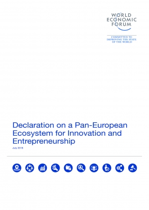 WEF: Declaration on a Pan-European Ecosystem for Innovation and Entrepreneurship - July 2018 - eng (pdf)