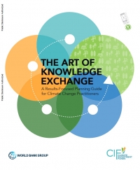 World Bank: The Art of Knowledge Exchange: A Results-Focused Planning Guide for Climate Change Practitioners - March 2019 - eng (pdf)