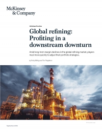 McKinsey: Global refining: Profiting in a downstream downturn - September 2019 - eng (pdf)