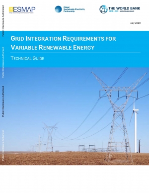 World Bank: Grid Integration Requirements for Variable Renewable Energy - Technical Guide - July 2019 - eng (pdf)