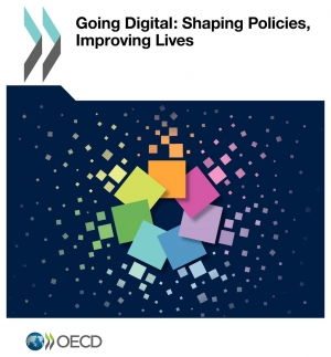 OECD: Going Digital: Shaping Policies, Improving Lives - March 2019 - eng (online) + Summary in pdf (rus/eng)