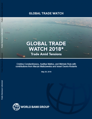 World Bank: Global Trade Watch 2018: Trade Amid Tensions - May 2019 - eng (pdf)