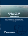 World Bank: Global Trade Watch 2018: Trade Amid Tensions - May 2019 - eng (pdf)