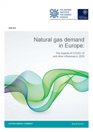 OIES: Natural gas demand in Europe: The impacts of COVID-19 and other influences in 2020 - June 2020 - eng (pdf)