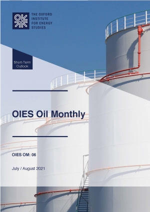 OIES: Oil Monthly - Issue 6 - July 2021 - eng (pdf)