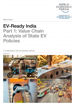 WEF: EV-Ready India Part 1: Value Chain Analysis of State EV Policies - October 2019 - eng (pdf)