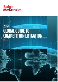 Baker McKenzie: Global Guide to Competition Litigation 2020 - August 2020 - eng (pdf)