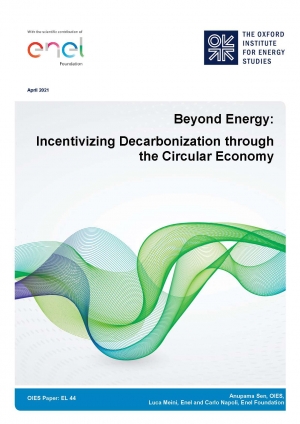 OIES: Beyond Energy: Incentivizing Decarbonization through the Circular Economy - April 2021 - eng (pdf)