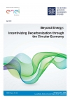 OIES: Beyond Energy: Incentivizing Decarbonization through the Circular Economy - April 2021 - eng (pdf)