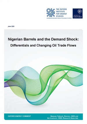 OIES: Nigerian Barrels and the Demand Shock: Differentials and Changing Oil Trade Flows - June 2020 - eng (pdf)